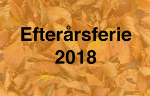 Efterårsferien 2018