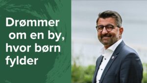 Bünyamin Simsek vil gøre Aarhus til en mere børnevenlig by